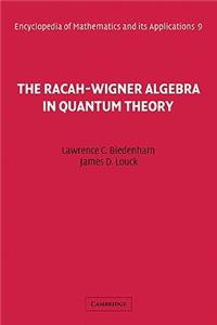 Racah-Wigner Algebra in Quantum Theory