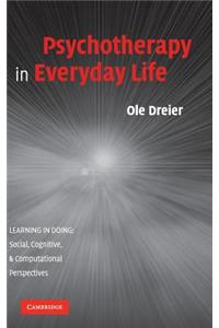 Psychotherapy in Everyday Life