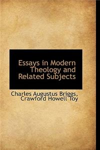 Essays in Modern Theology and Related Subjects