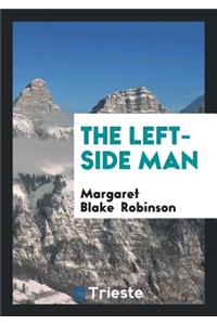 The Left-Side Man