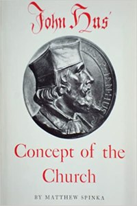 John Hus: Concept of Church