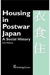 Housing in Postwar Japan