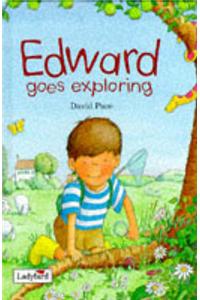 Edward Goes Exploring