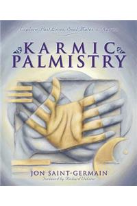 Karmic Palmistry: Explore Past Lives, Soul Mates, & Karma