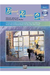 Beyond The Romantic Spirit 1