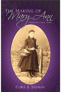 The Making of Mary Ann