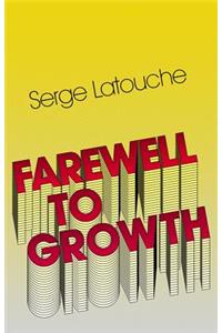 Farewell to Growth