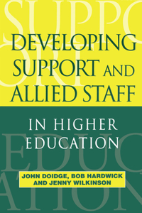 Developing Support and Allied Staff in Higher Education