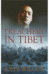 Treachery In Tibet