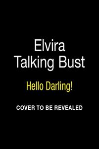 Elvira Talking Bust