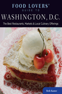 Food Lovers' Guide to® Washington, D.C.