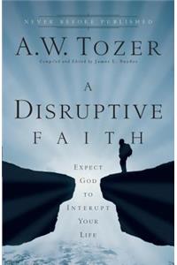 Disruptive Faith