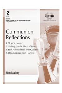 Communion Reflections