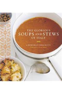 Glorious Soups and Stews of Italy