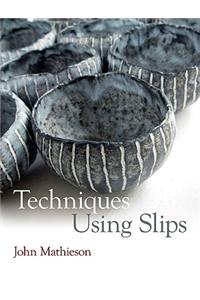 Techniques Using Slips
