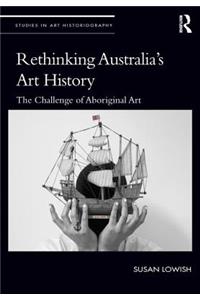 Rethinking Australia’s Art History