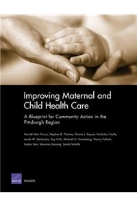 Improving Maternal and Child Health Care