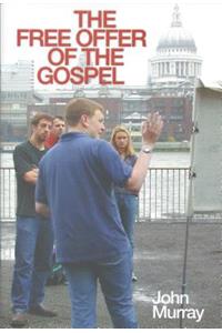 The Free Offer of the Gospel