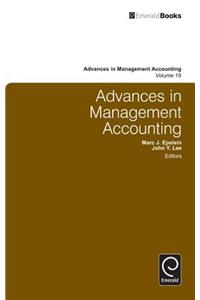 Advances in Management Accounting, Volume 19