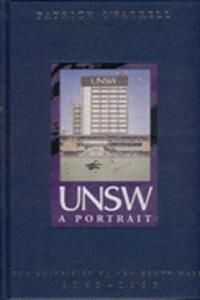 Unsw - a Portrait: the University of New South Wales 1948-1998