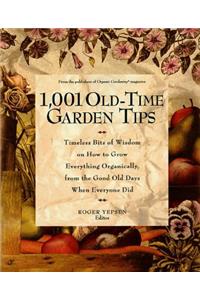 1,001 Old-Time Garden Tips