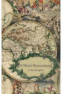 A World Remembered