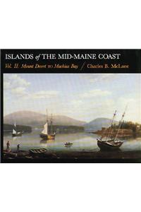 Islands of the Mid Coast, Vol II