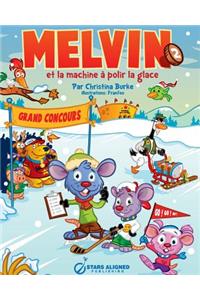 Melvin Et La Machine a Polir La Glace (Broche)