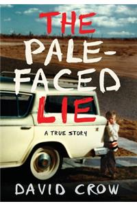 Pale-Faced Lie