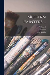 Modern Painters ...; Volume 1