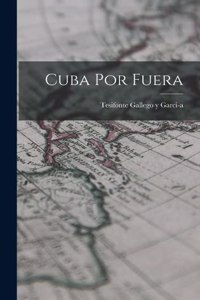 Cuba por Fuera