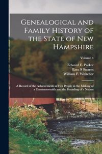 Genealogical and Family History of the State of New Hampshire