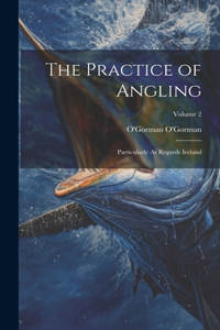 Practice of Angling