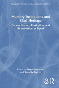 Memory Institutions and Sámi Heritage