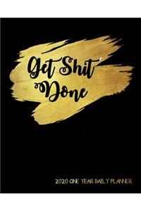 Get Shit Done - 2020 One Year Daily Planner
