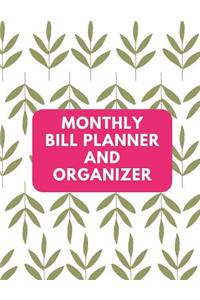 Monthly Bill Planner and Organizer