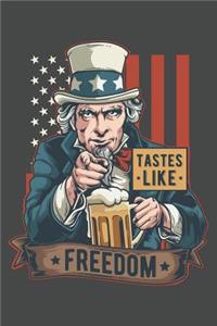 Tastes Like Freedom