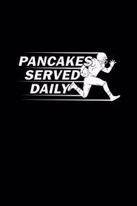 Pancakes Served Daily