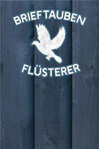Brieftauben Flüsterer