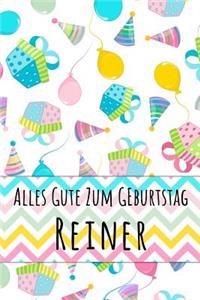 Alles Gute zum Geburtstag Reiner: Liniertes Notizbuch für deinen personalisierten Vornamen