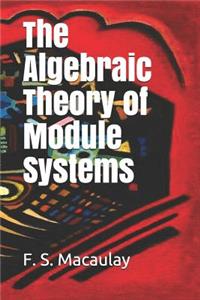 The Algebraic Theory of Module Systems