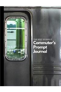 The NYC Subway Commuter's Prompt Journal