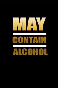 May contain alcohol