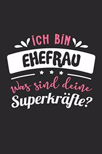 Ich Bin Ehefrau Was Sind Deine Superkräfte?