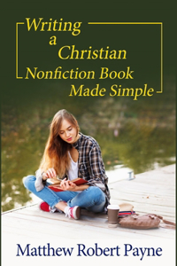 Writing a Christian Nonfiction Book Made Simple