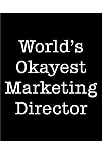 World's Okayest Marketing Director