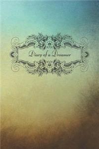 Diary of a Dreamer