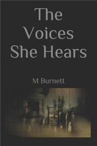 The Voices She Hears