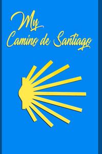 My Camino de Santiago