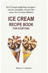 Ice Cream Recipe Book for Everyone